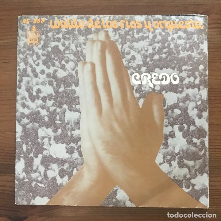 Discos de vinilo: WALDO DE LOS R&Iacute;OS - CREDO - SINGLE HISPAVOX 1972 - Foto 1
