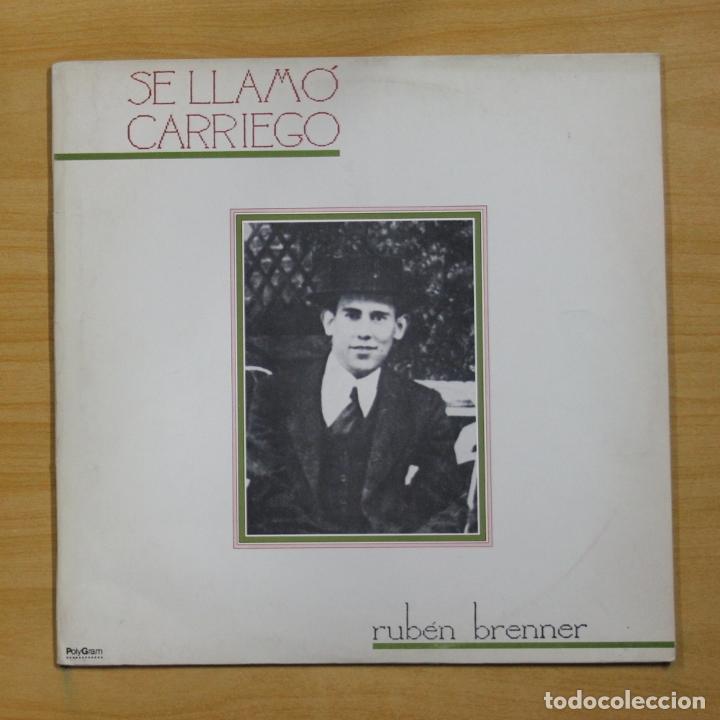 Vinyl records: RUBEN BRENNER - SE LLAMO CARRIEGO - LP