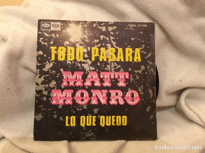 Discos de vinilo: Matt Monro - Todo Pasara (7&rdquo;, Single) - Foto 1