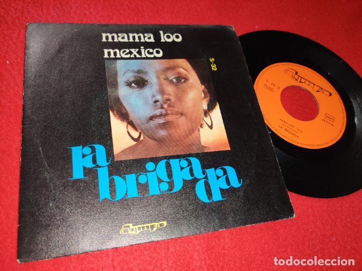 Discos de vinilo: LA BRIGADA MAMA LOO/MEXICO 7 1973 OLYMPO - Foto 1