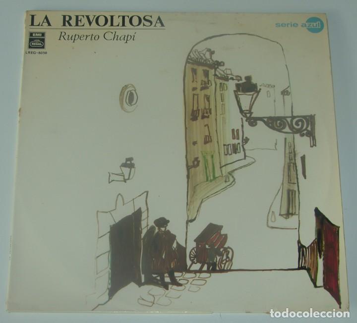 Discos de vinilo: LA REVOLTOSA - RUPERTO CHAP&Iacute; - EMI SERIE AZUL - Foto 1