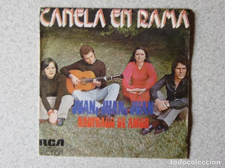 Disques de vinyle: CANELA EN RAMA.JUAN,JUAN,JUAN + 1...PEDIDO MINIMO 5&euro;