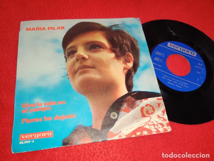 Disques de vinyle: MARIA PILAR Viva la vida en el campo/Flores he dejado 7'' single 1969 Vergara