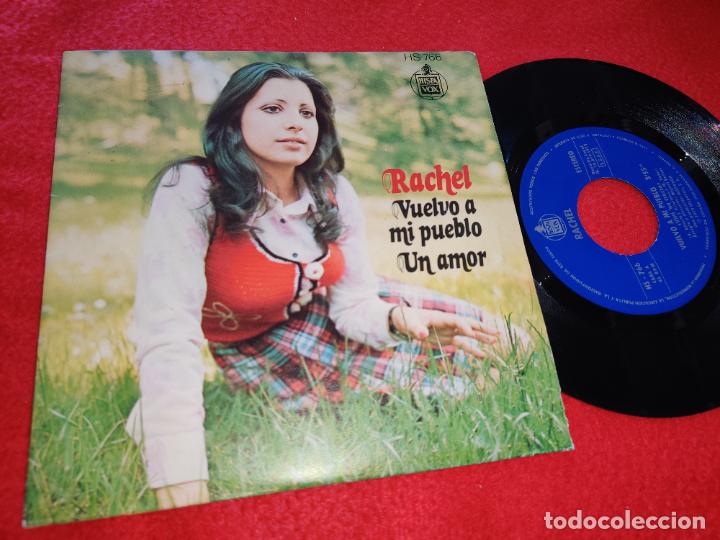 Discos de vinilo: RACHEL Vuelvo a mi pueblo/Un amor 7'' single 1972 Hispavox EXCELENTE ESTADO