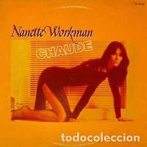 Discos de vinilo: Nanette Workman &lrm;&ndash; Chaude--edicion Francesa 1981 - Foto 1