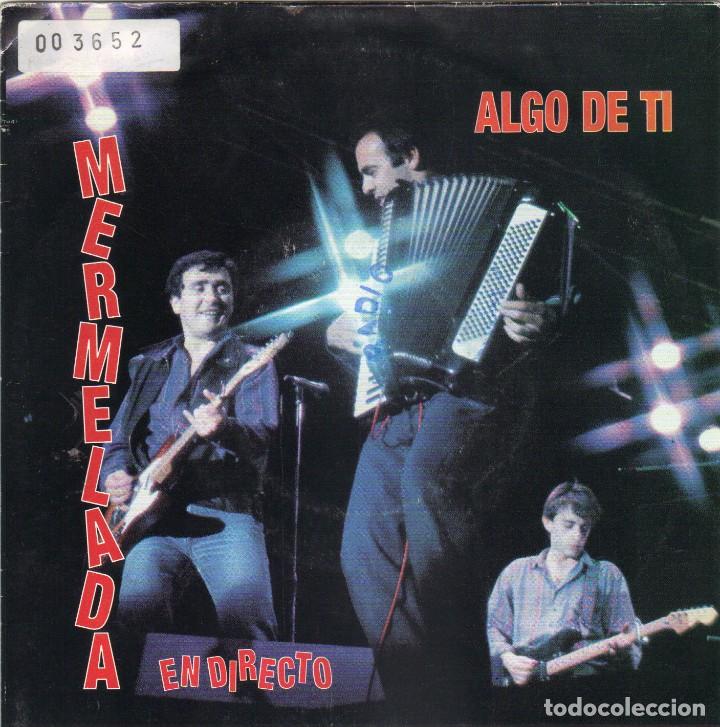 Discos de vinilo: MERMELADA - ALGO DE TI EN DIRECTO SINGLE PROMO 1992 - Foto 1