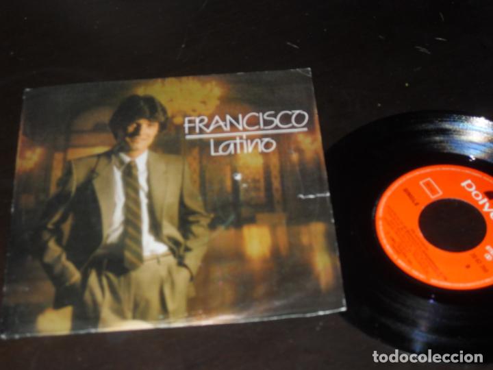 Discos de vinilo: FRANCISCO SINGLE LATINO. MADE IN SPAIN 1981 - Foto 1