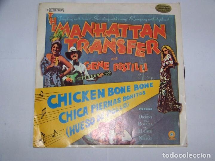 Discos de vinilo: SINGLE THE MANHATTAN TRANSFER CHICKEN BONE BONE - Foto 1