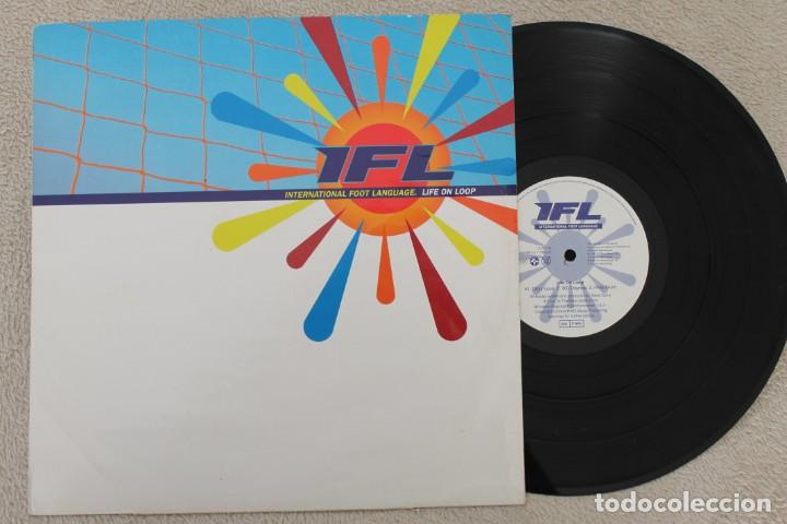 Discos de vinilo: INTERNATIONAL FOOT LANGUAGE LIFE ON LOOP MAXI SINGLE VINYL 1993 - Foto 1