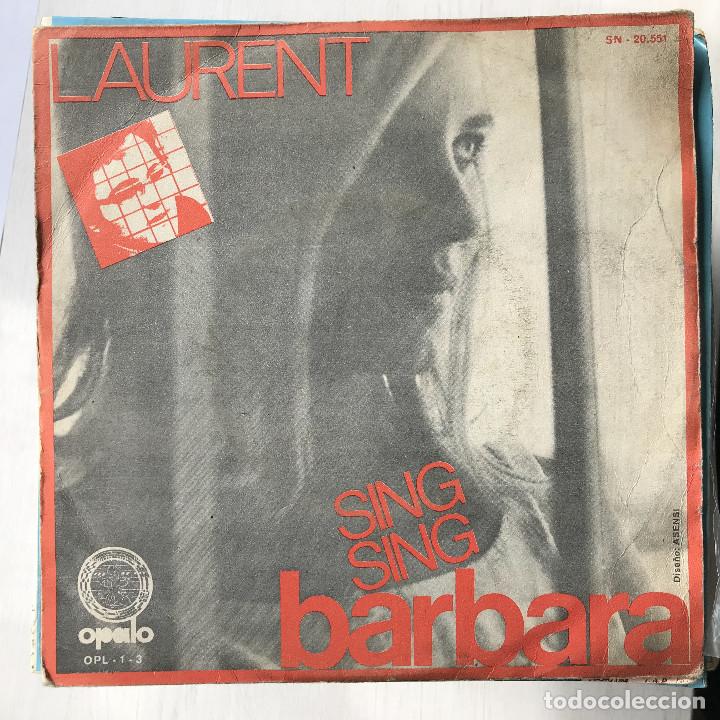 Disques de vinyle: LAURENT - SING SING BARBARA - SINGLE &Oacute;PALO SPAIN 1971