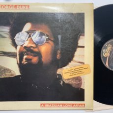 Discos de vinilo: LP GEORGE DUKE A BRAZILIAN LOVE AFFAIR EDICIÓN ESPAÑOLA DE 1980. Lote 197839410