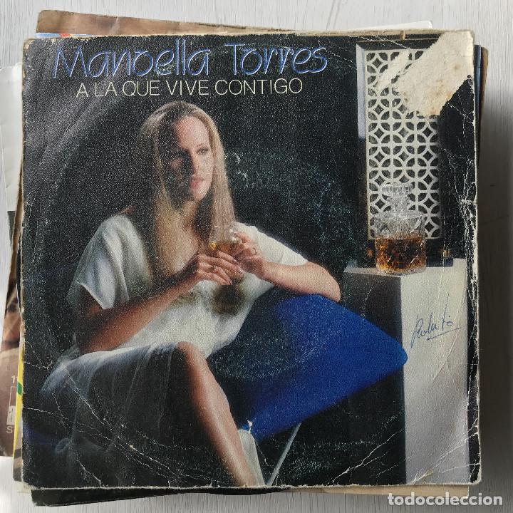 Discos de vinilo: MANOELLA TORRES - A LA QUE VIVE CONTIGO - SINGLE CBS 1981 - Foto 1