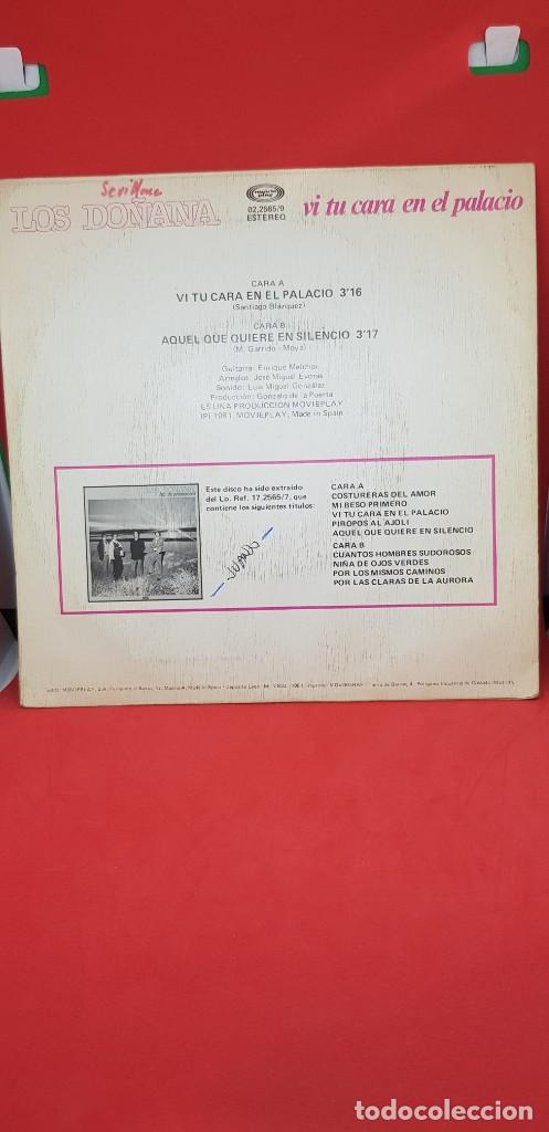 Discos de vinilo: LOS DO&Ntilde;ANA VI TU CARA EN EL PALACIO SINGLE 1981 - Foto 2