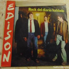 Discos de vinilo: EDISON – ROCK DEL DIARIO HABLADO - SINGLE EDIGSA 1981