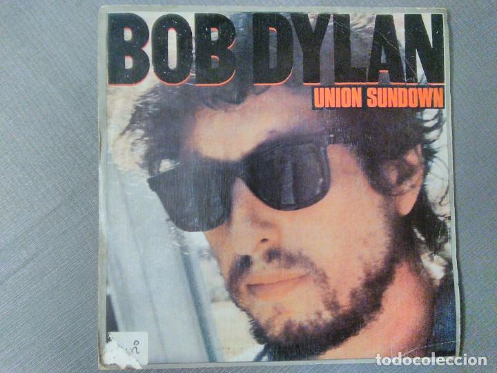 Discos de vinilo: Single de Bob Dylan. Union Sundown. - Foto 1
