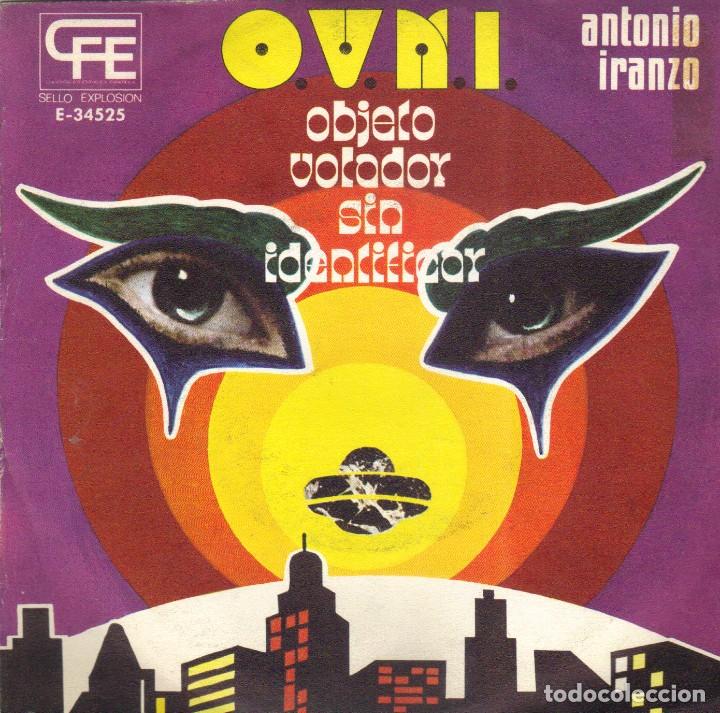 Disques de vinyle: ANTONIO IRANZO - O.V.N.I. / NENE MORALES - T.I.E.R.R.A. - SINGLE MUY RARO PROMO SPAIN 1974