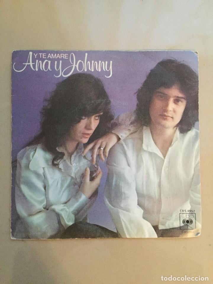 Discos de vinilo: ANA Y JOHNNY - Y TE AMARE - CBS - 1976 - Foto 1