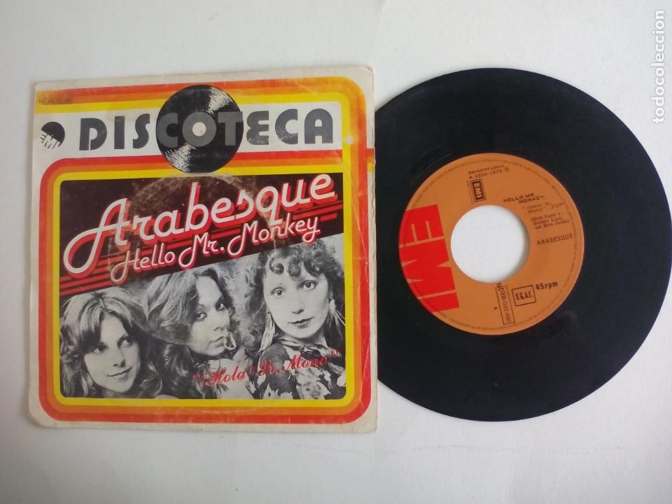 Discos de vinilo: ARABESQUE. HELLO MR. MONKEY 1978. HOLA SR MONO. EMI - Foto 1
