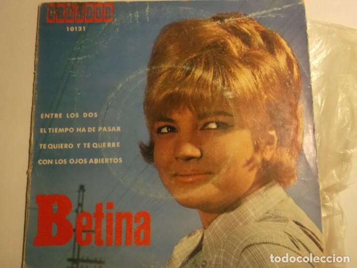 Discos de vinilo: BETINA- EP ENTRE LOS DOS+3 - Foto 1