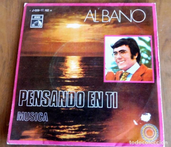 Discos de vinilo: DISCO SINGLE - AL BANO - PENSANDO EN TI - EMI - Foto 1