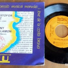 Discos de vinilo: DISCO SINGLE - 2ª EXPRESSIÓ MUSICAL MENUDA I JOVE DE LA COSTA BRAVA - RCB.CRISTÒFOR RUIZ - FANNY GU. Lote 198368167