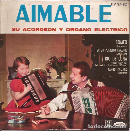 Discos de vinilo: EP AIMABLE ROMEO MOON RIVER HISPAVOX 2782 SPAIN - Foto 1
