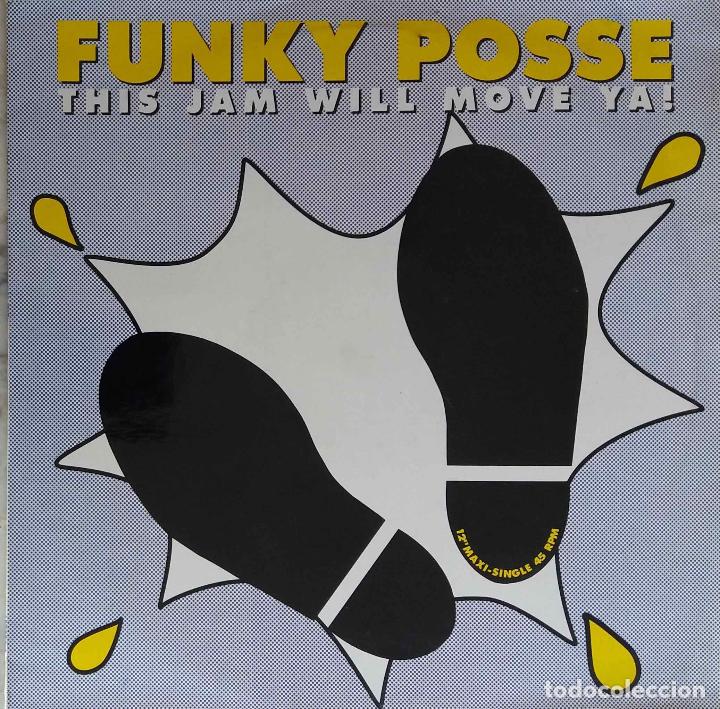 Discos de vinilo: FUNKY POSSE, THIS JAM WILL MOVE YA. MAXI SINGLE ESPA&Ntilde;A 3 TEMAS - Foto 1