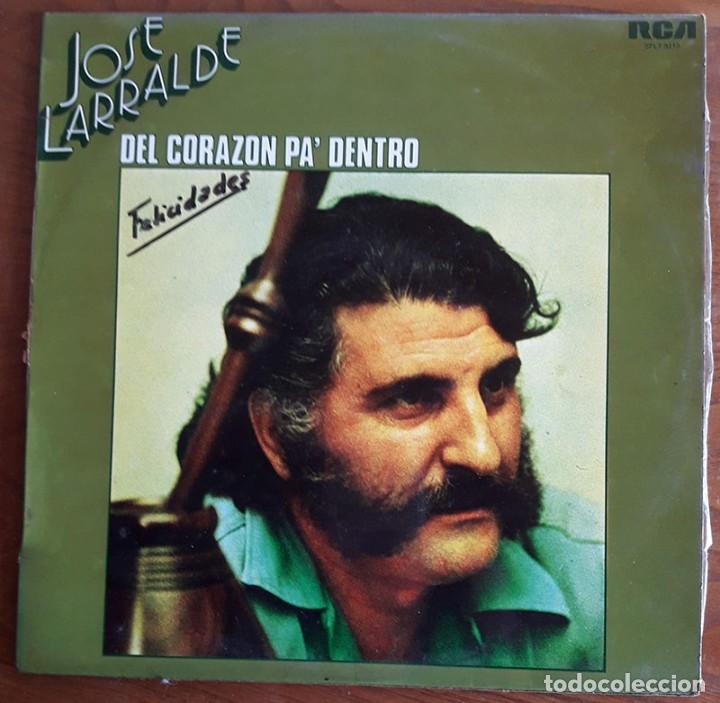 Discos de vinilo: Jose Larralde del corazon pa dentro - Foto 1