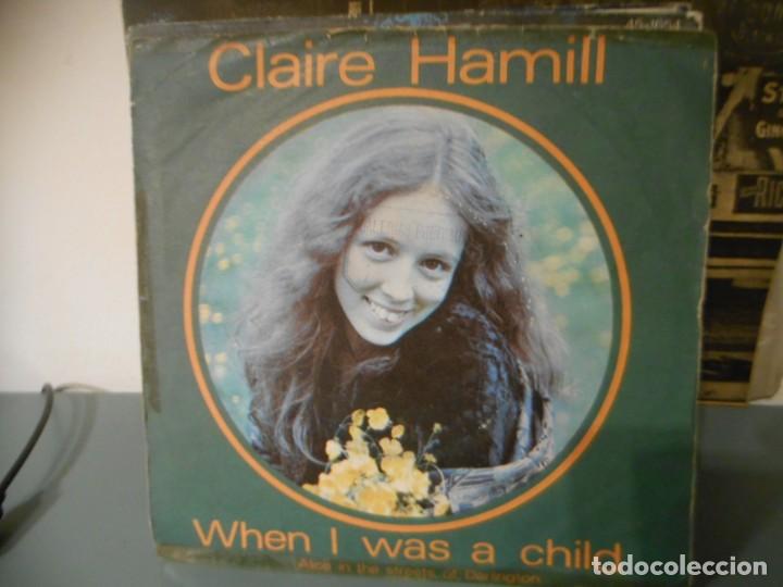 Discos de vinilo: CLAIRE HAMILL - WHEN I WAS A CHILD - Foto 1