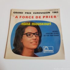 Discos de vinilo: NANA MOUSKOURI - EUROVISIÓN 1963 - A FORCE DE PRIER