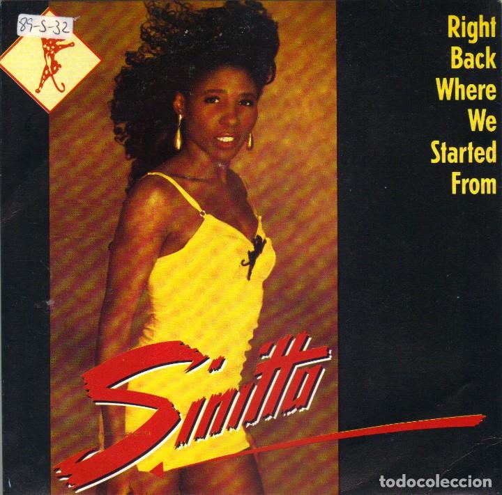 Discos de vinilo: SINITTA - RIGHT BACK WHERE WE STARTED FROM + I JUST CANT HELP IT SINGLE SPAIN 1989 - Foto 1