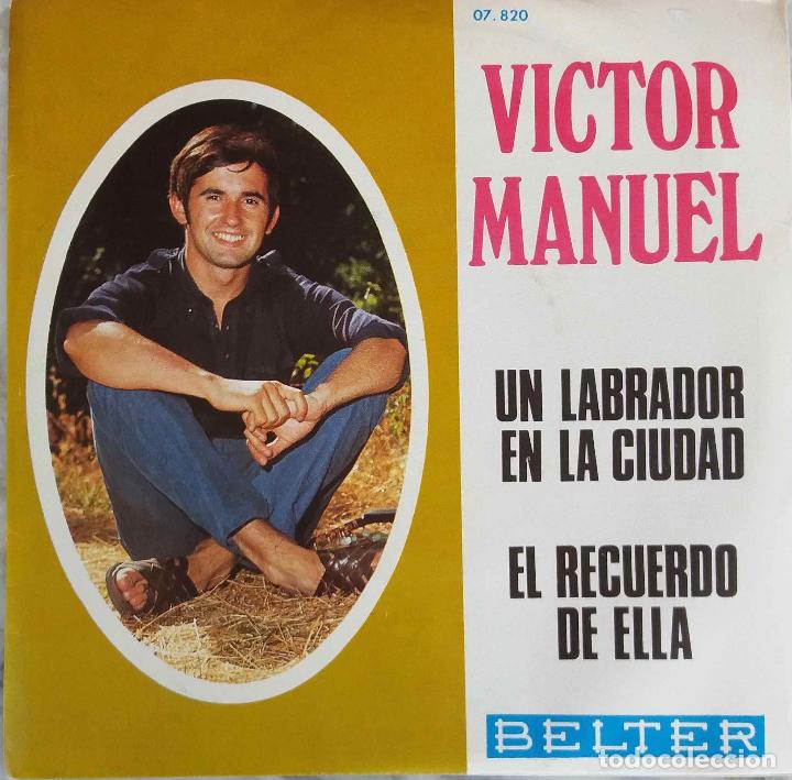 Discos de vinilo: VICTOR MANUEL. UN LABRADOR EN LA CIUDAD. SINGLE - Foto 1