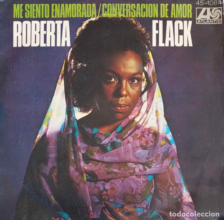 Discos de vinilo: ROBERTA FLACK, ME SIENTO ENAMORADA. SINGLE ESPA&Ntilde;A - Foto 1
