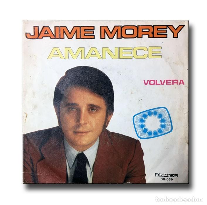 Discos de vinilo: Jaime Morey - Amanece - Foto 1