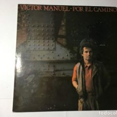 Discos de vinilo: DISCO VINILO LP VICTOR MANUEL - POR EL CAMINO