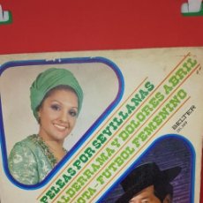 Discos de vinilo: PELEAS POR SEVILLANAS. JUANITO VALDERRAMA Y DOLORES ABRIL. 1974. Lote 198941606