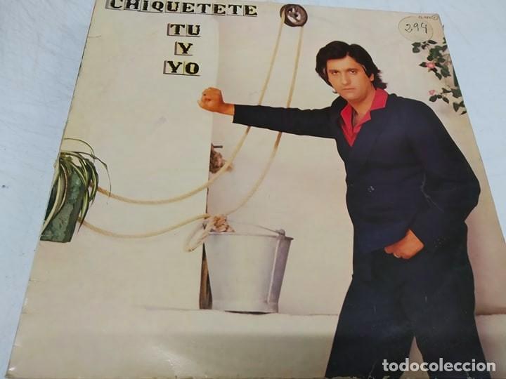 Discos de vinilo: Chiquetete &lrm;&ndash; T&uacute; Y Yo - Foto 1