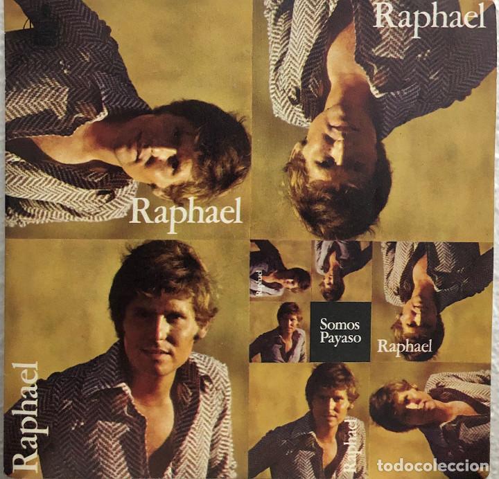 Discos de vinilo: RAPHAEL single 45 RPM SOMOS - Foto 1