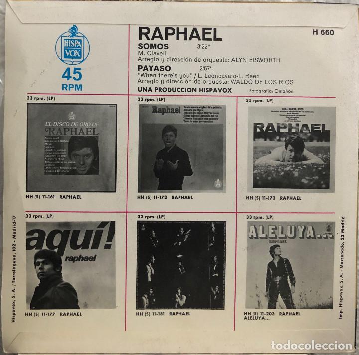Discos de vinilo: RAPHAEL single 45 RPM SOMOS - Foto 2
