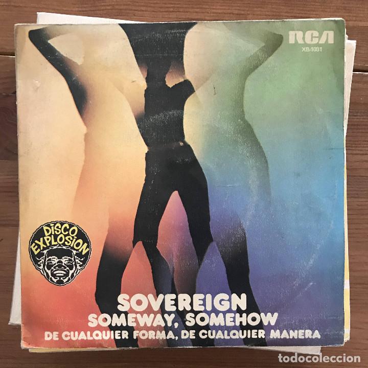 Discos de vinilo: SOVEREIGN - SOMEWAY, SOMEHOW - SINGLE RCA SPAIN 1977 - Foto 1