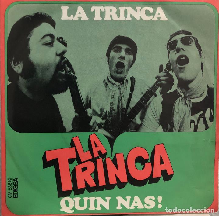 Discos de vinilo: LA TRINCA, single LA TRINCA y QUIN NAS - Foto 1