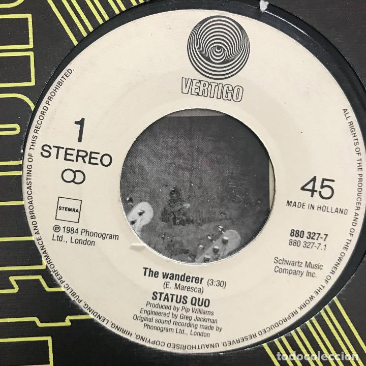 Discos de vinilo: STATUS QUO - THE WANDERER - SINGLE VERTIGO HOLANDA 1984 - Foto 1