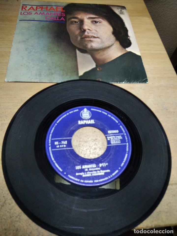 Discos de vinilo: RAPHAEL - LOA AMANTES / CALLA - SINGLE 1971 - Foto 1