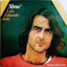 Discos de vinilo: LP ALMA- LUIS EDUARDO AUTE -ORIGINAL ANALÓGICO SPAIN 1980