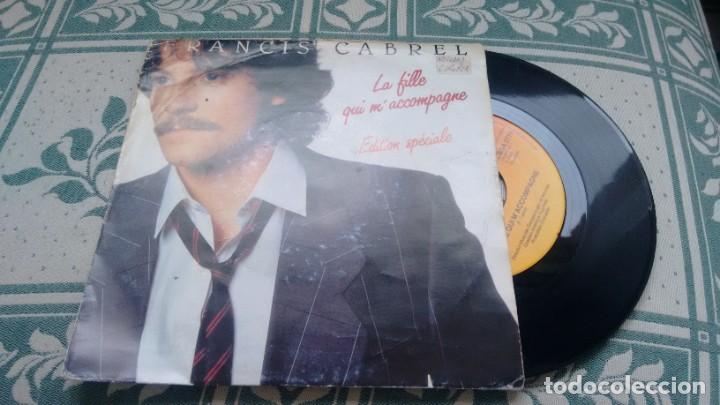 Discos de vinilo: SINGLE  ( VINILO)  de  FRANCIS CABREL A&Ntilde;OS 80 - Foto 1