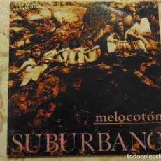 Discos de vinilo: SUBURBANO – MELOCOTON - SINGLE 1980