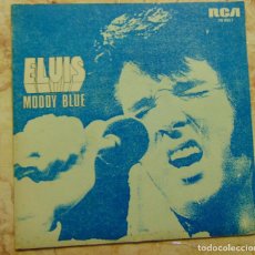 Discos de vinilo: ELVIS PRESLEY – MOODY BLUE - SINGLE 1977