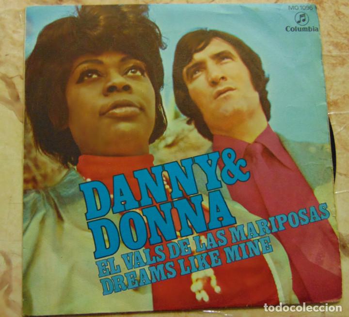 Discos de vinilo: DANNY & DONNA - EL VALS DE LAS MARIPOSAS - SINGLE 1971 - Foto 1