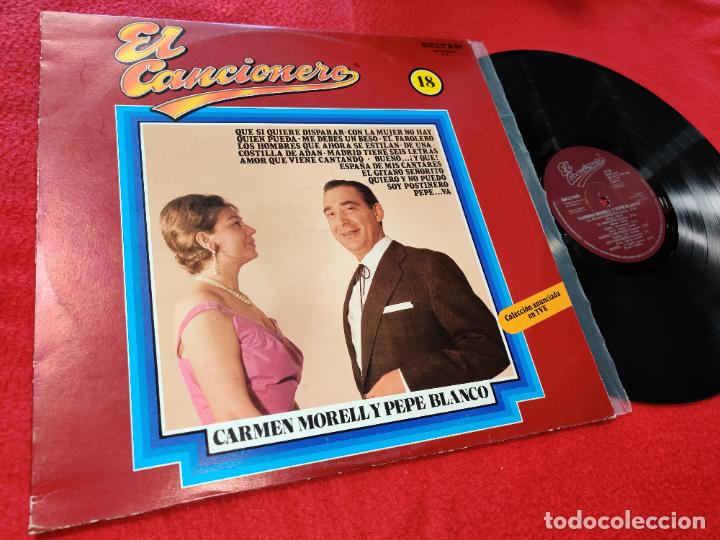 Discos de vinilo: CARMEN MORELL Y PEPE BLANCO El cancionero 18 LP 1980 Belter
