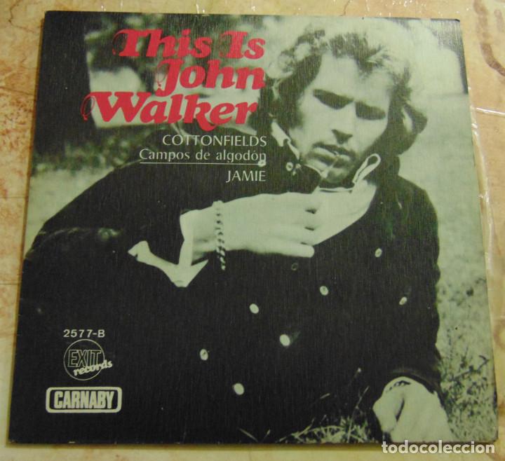 Discos de vinilo: JOHN WALKER &lrm;&ndash; This Is John Walker - COTTONFIELDS - SINGLE 1970 - Foto 1